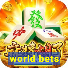 world bets
